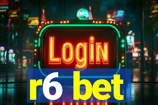 r6 bet